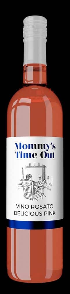 Mommy’s Time Out Vino Rosato-Delicious Pink