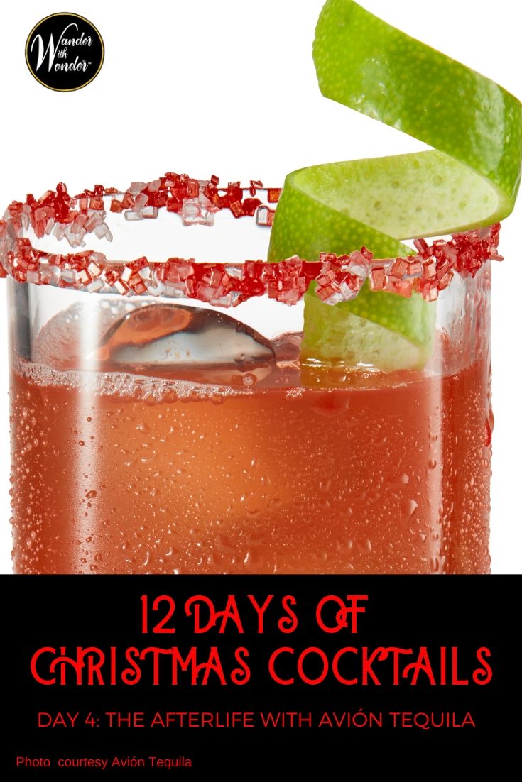 What better way to celebrate Christmas than with 12 Christmas cocktails? Here are my picks of cocktails for the holiday season. On the 4th day of Christmas, I sip The Afterlife with Avión Silver Tequila. #Christmas #cocktails #holidays #recipe #tequila #Avion
