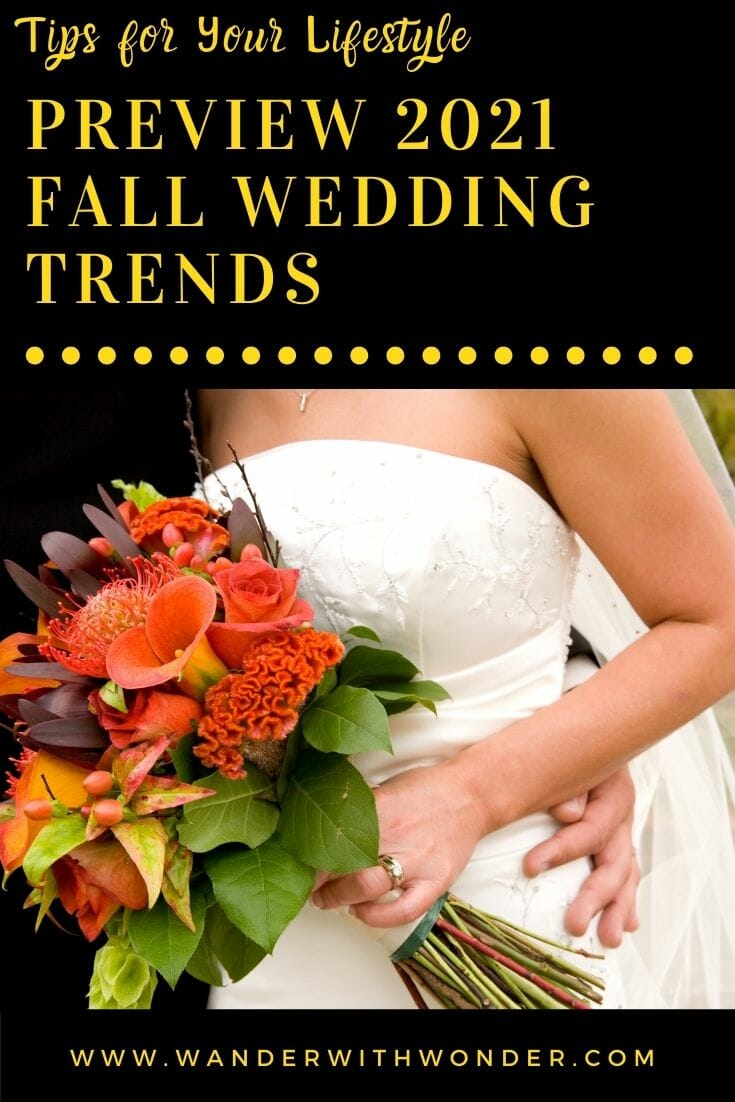 Each year, there are many wedding trends, but fall wedding trends are different because they incorporate different styles and colors. For a bride sorting out her wedding details in fall, it’s important to focus on everything from the wedding dress to the reception drinks. Figuring out what fall-appropriate details will go into the bride’s wedding day will make everything a little less stressful. Here is a preview of the 2021 fall wedding trends.