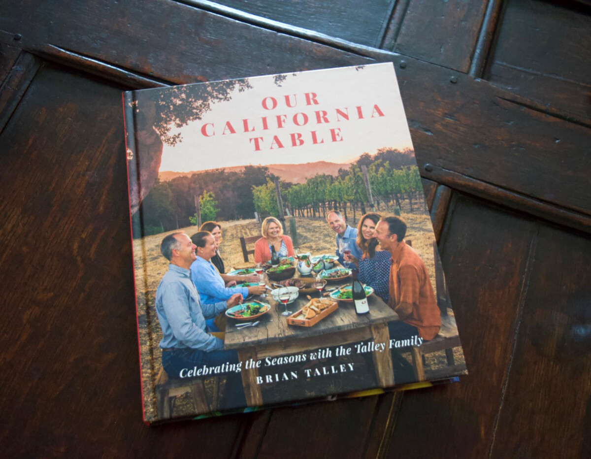 Arroyo Grande: The Perfect Weekend Getaway 9 Cookbook Our California Table by Brian Talley © Cori Solomon