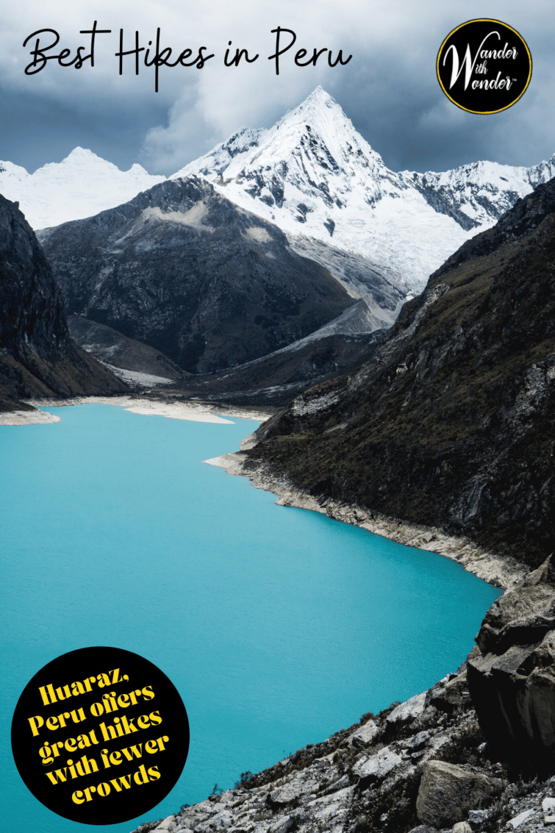 Planning a trip to Peru but don't want the crowds in Cusco or Machu Picchu? Huaraz, north of Lima, offers some of the best hikes in Peru.