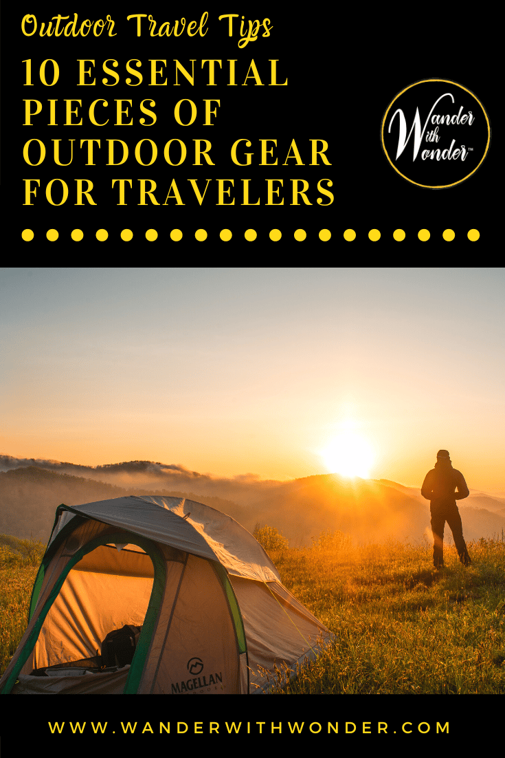 Planning an outdoor adventure? Going hiking, camping, or heading out on the RV, you need the right equipment. Here are 10 essential pieces of outdoor gear for travelers.