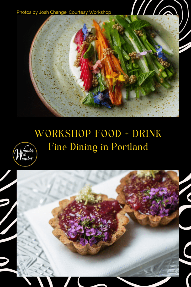 Experience a 7-course, fine-dining vegan meal at Workshop Food + Drink in Portland. Read on to discover why Workshop offers some of the best vegan food in Portland. | Vegan food | Vegan food in Portland |