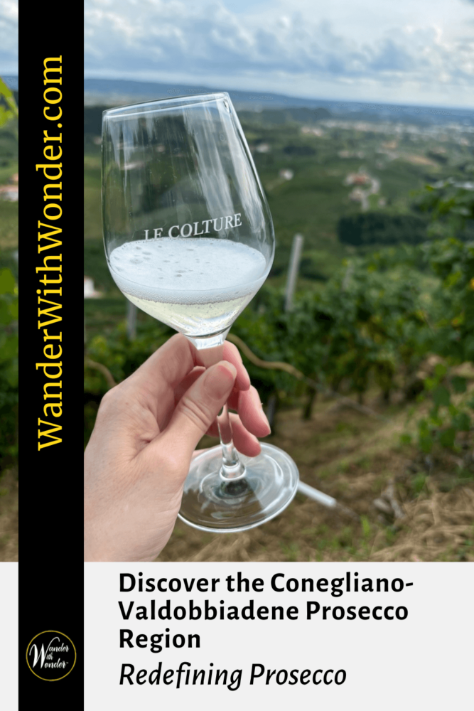 Explore the Conegliano-Valdobbiadene Prosecco Wine Region for a taste of exquisite wines that redefine Prosecco. Read our Wander With Wonder article to discover why you must visit this region of Prosecco. We help you determine the best wineries, restaurants, and hotels so you can plan the ideal Italian itinerary.