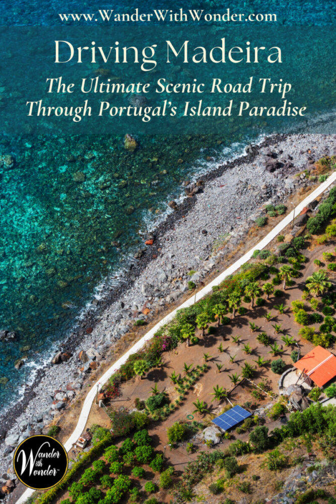Driving Madeira: The Ultimate Scenic Road Trip Through Portugal's Island Paradise 9 Discover the ultimate Madeira road trip itinerary with scenic coastal drives, mountain viewpoints, charming villages, and unforgettable wow moments across Portugal's most spectacular island.