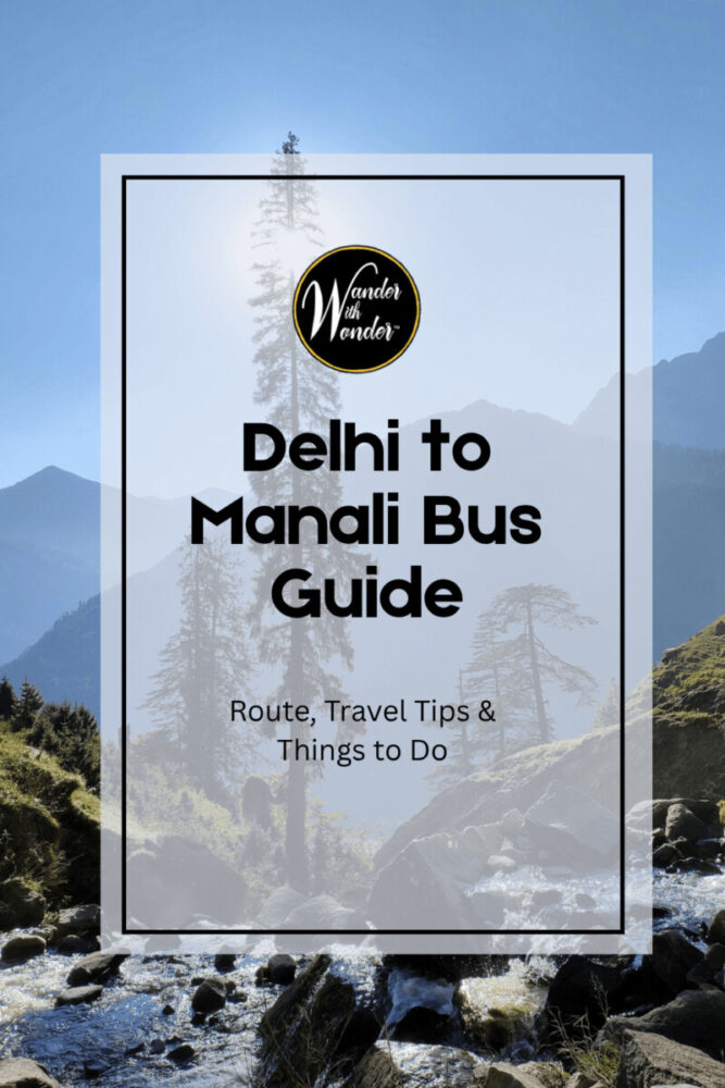 Delhi to Manali Bus Guide: Route, Views, and Travel Tips 3 Delhi to Manali Bus Guide: Route, Travel Tips & Things to Do